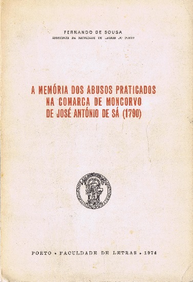 A memória dos abusos praticados na comarca de Moncorvo de José António de Sá (1790)