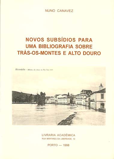 Novos subsdios para uma bibliografia sobre Trs-os-Montes e Alto Douro.