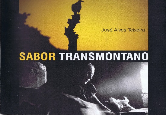 Sabor transmontano: catálogo da exposição. Museu Nacional de História Natural, 10 a 31 de MArço 2001
