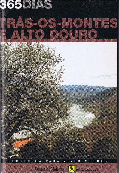 365 Dias: Trás-os-Montes e Alto Douro.