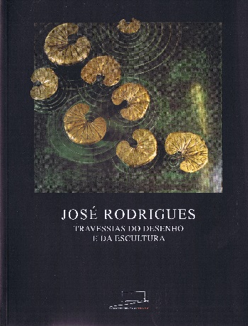 José Rodrigues: Travessias do desenho e da pintura