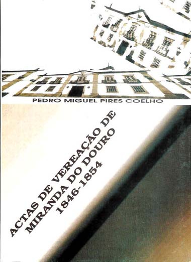 Actas da Vereação de Miranda do Douro 1846-1854