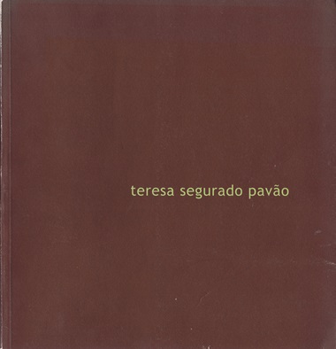 Teresa Segurado Pavo: Tempo de espera: catlogo da exposio, Museu e Jardim Botnico de Lisboa: Janeiro de 2002