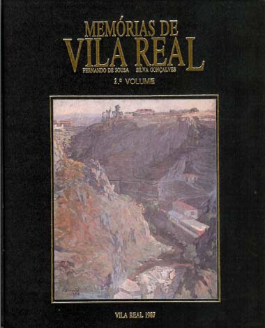 Memórias de Vila Real. Vol. I