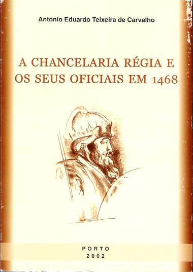 A Chancelaria Régia e os seus Oficiais em 1468