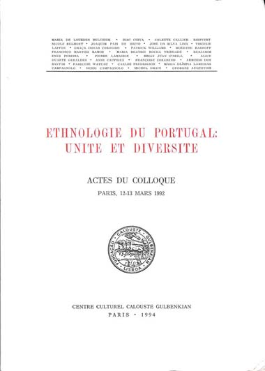 ETHNOLOGIE DU PORTUGAL: UNITE ET DIVERSITE,