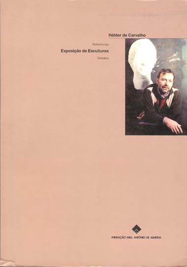 HÉLDER DE CARVALHO: EXPOSIÇÃO DE ESCULTURAS – Catálogo da exposição