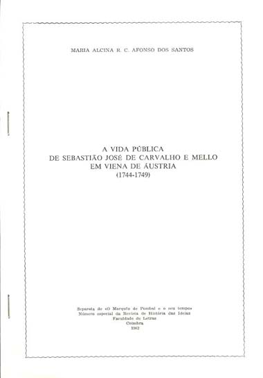 A Vida Pública de Sebastião José de Carvalho e Melo em Viena de Áustria (1744-1749)