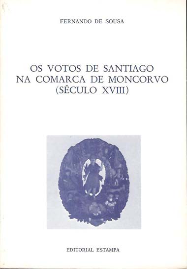 Os Votos de Santiago na Comarca de Moncorvo (Século XVIII)