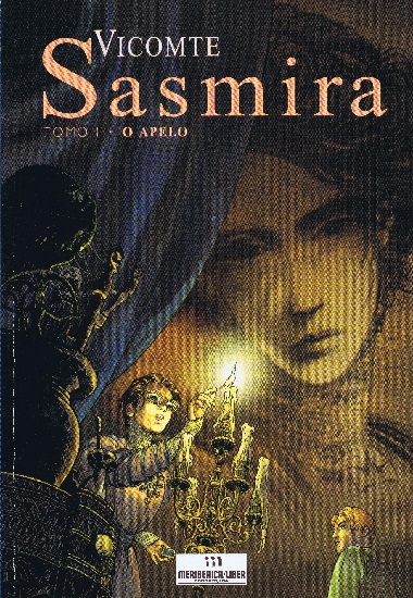 Sasmira I: O Apelo