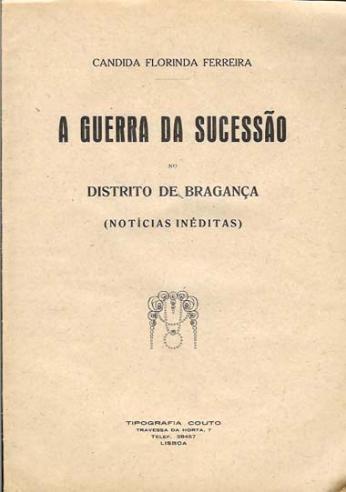 A Guerra da Sucessão no Ðistrito de Bragança (Notícias Inéditas)