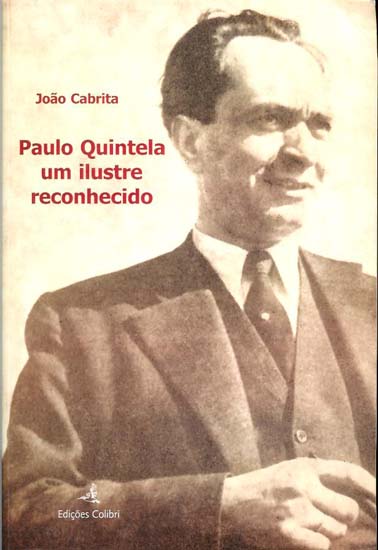 Paulo Quintela um ilustre reconhecido
