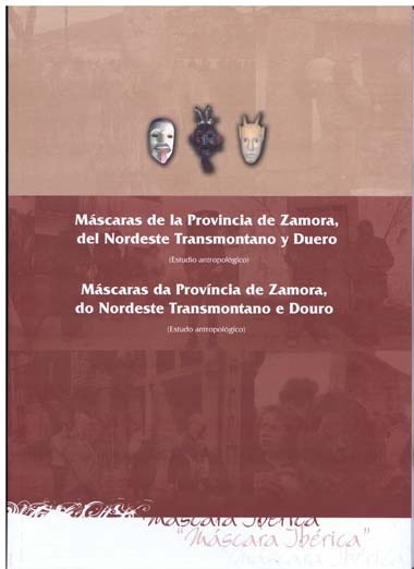 Máscaras da Província de Zamora, do Nordeste Transmontanoe ouro