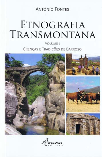 Etnografia Transmontana. Crenas e Tradies do Barroso