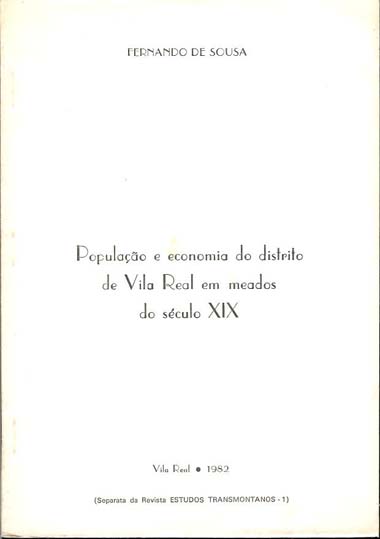 «População e economia do distrito de Vila Real em meados do século XIX».
