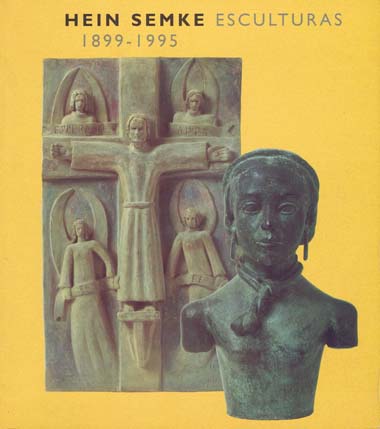 Hein Semke Esculturas 1899-1995: catálogo da exposição, Museu de José Malhoa, Julho de 1997