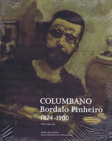 Columbano Bordalo Pinheiro 1874-1900: catálogo da exposição, Museu do Chiado, 2007 - 737