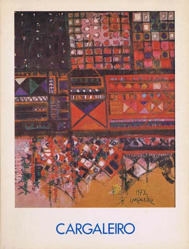 Cargaleiro: catálogo da exposição, Fondation Calouste Gulbenkian/Centre Culturel Portuguais –Paris du 7 au 27 Mai 1980