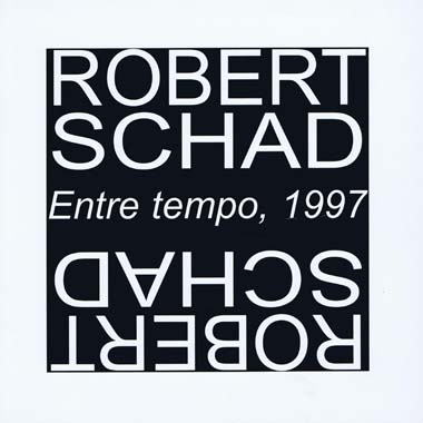 Robert Schad|Entre tempo, 1997: catálogo da exposição, Centro de Arte Moderna José de Azeredo Perdigão, 4 de Junho a 20