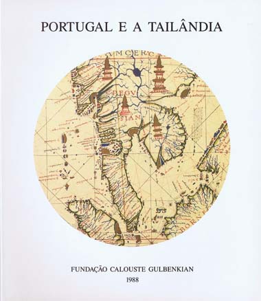 Portugal e a Tailândia: catálogo da exposição.