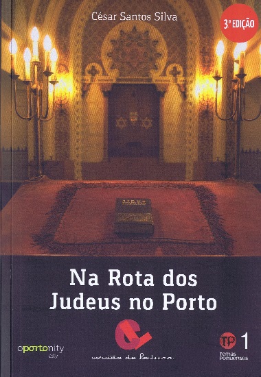 Om the Route of the Jews in Porto