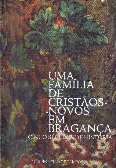 Uma Família de Cristãos-Novos em Bragança
