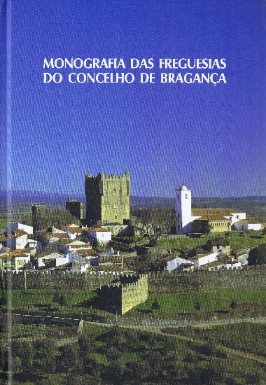 Monografia das Freguesias do Concelho de Bragana
